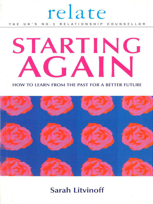 Title details for The Relate Guide to Starting Again by Sarah Litvinoff - Available